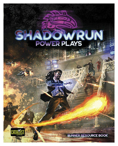 Shadowrun Power Plays